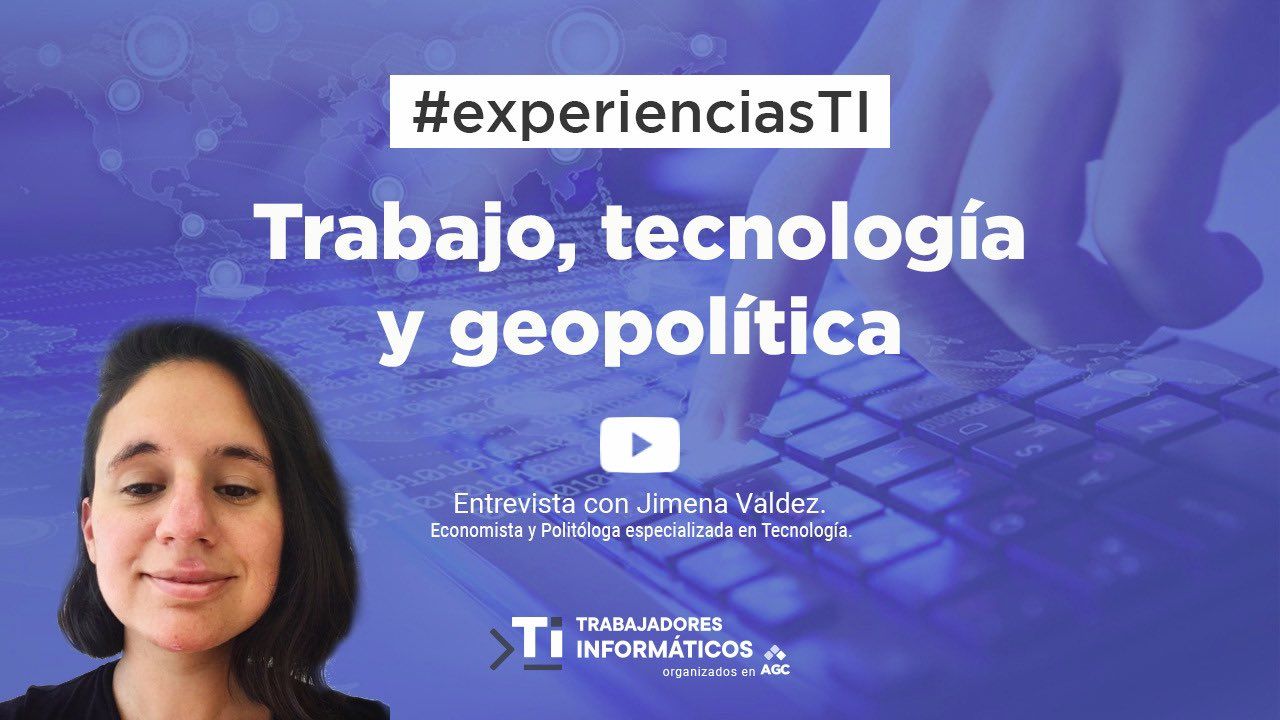 "La promesa de la tecnología viene con las prácticas antisindicales más rancias" Entrevista a Jimena Valdez